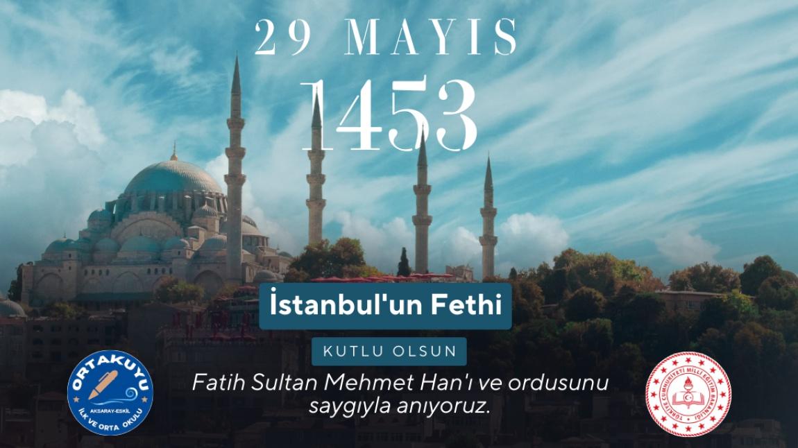 İstanbul' un Fethi (29 Mayıs)